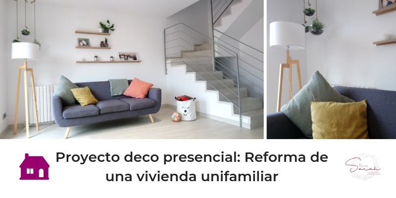 Proyecto_deco_presencial_Reforma_de_una_vivienda_unifamiliar_decoración_interiores_interiorismo