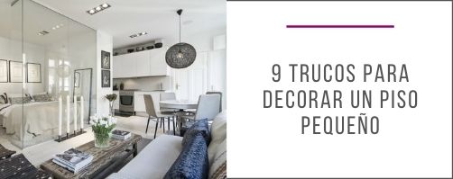 9_trucos_para_decorar_un_piso_pequeño_soluciones_trucos_consejos_claves_decoración