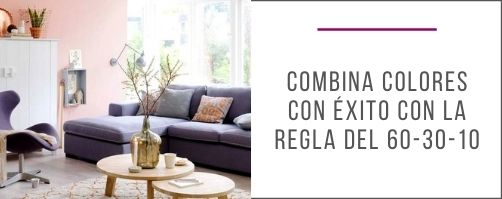 Combina_colores_con_éxito_con_la_regla_del_60-30-10_decoración_interiores_soluciones_hogar