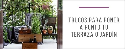 Trucos_para_poner_a_punto_tu_terraza_o_jardín_decoración_ideas_hogar_inspiraciones-01